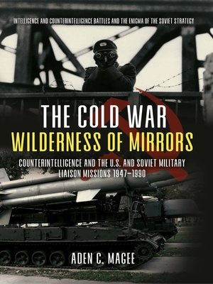 cover image of The Cold War Wilderness of Mirrors